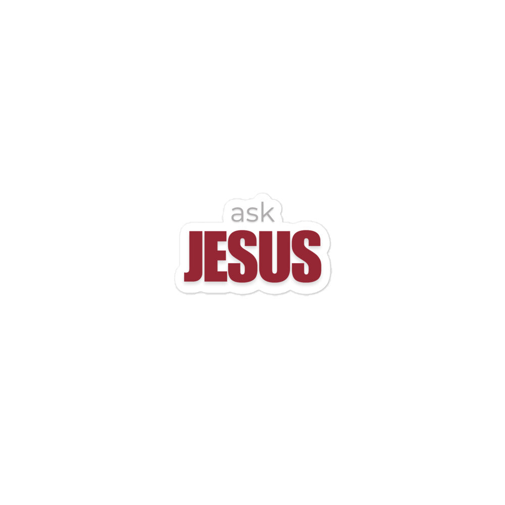 Christian Inspirational Sticker - Ask Jesus -RKM Inspiration - 83682618
