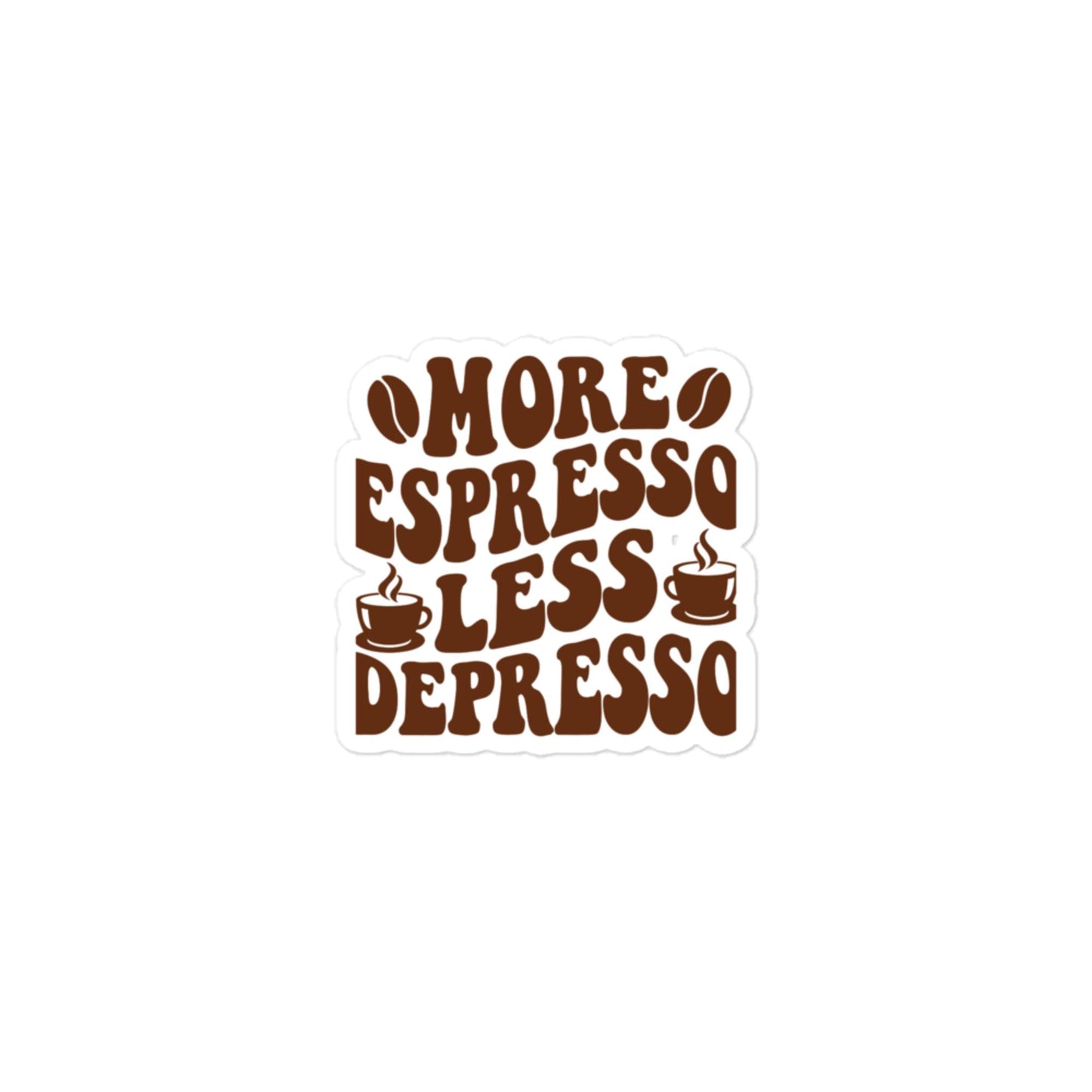 More Espresso Less Depresso - Car sticker -RKM Inspiration - 43380210