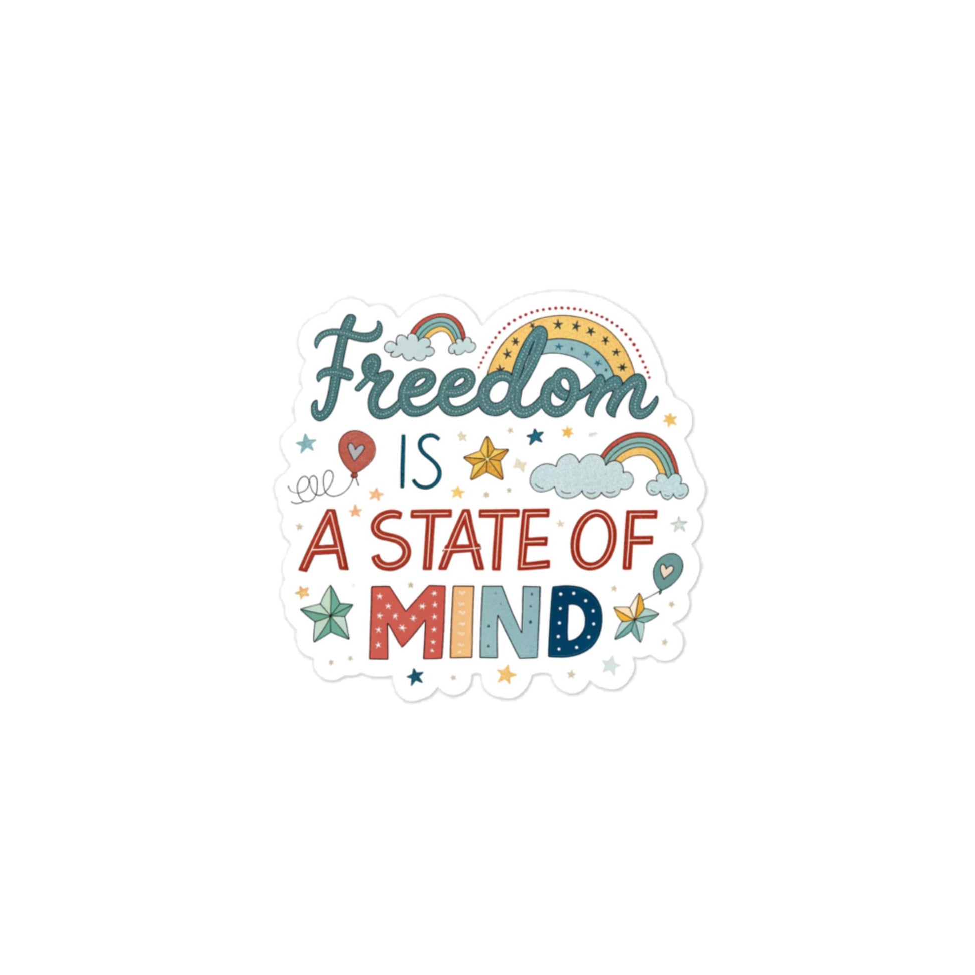 Freedom is a State of Mind - Car sticker -RKM Inspiration - 44736517