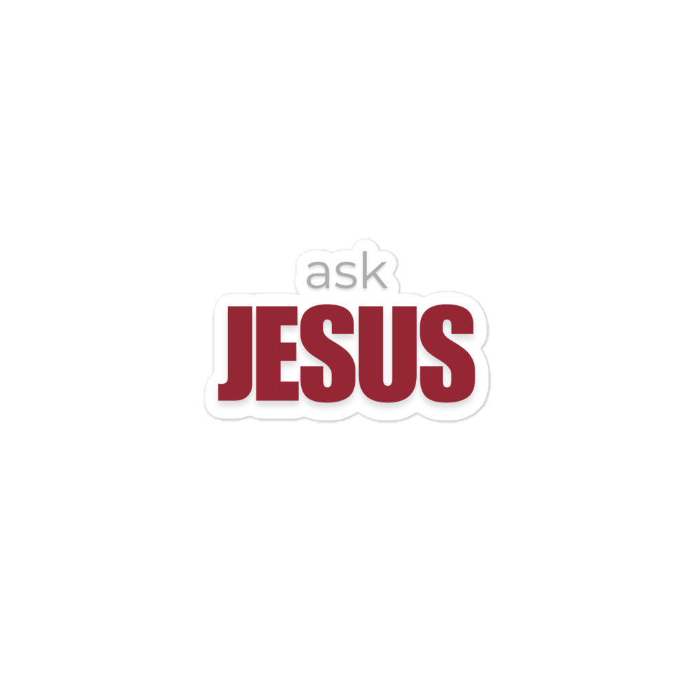 Christian Inspirational Sticker - Ask Jesus -RKM Inspiration - 17206029