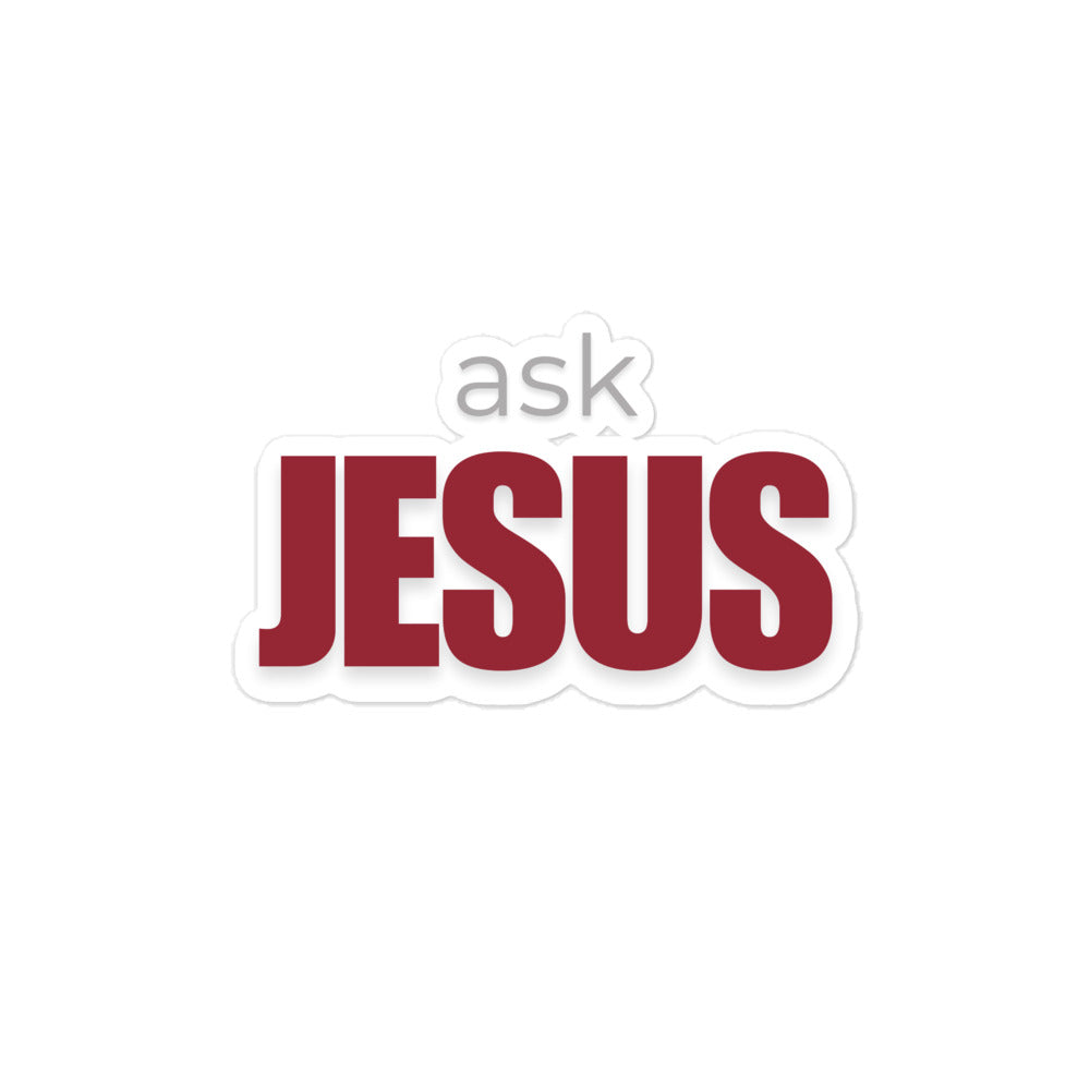 Christian Inspirational Sticker - Ask Jesus -RKM Inspiration - 63220704