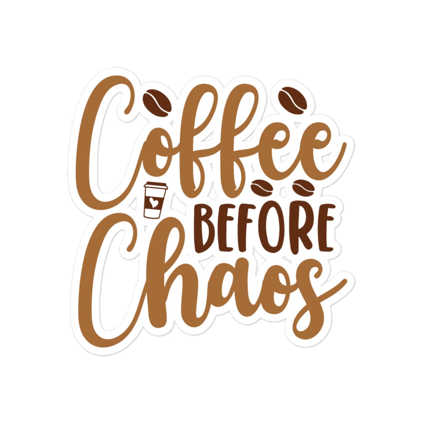 Coffee Before Chaos - Car sticker -RKM Inspiration - 17799281