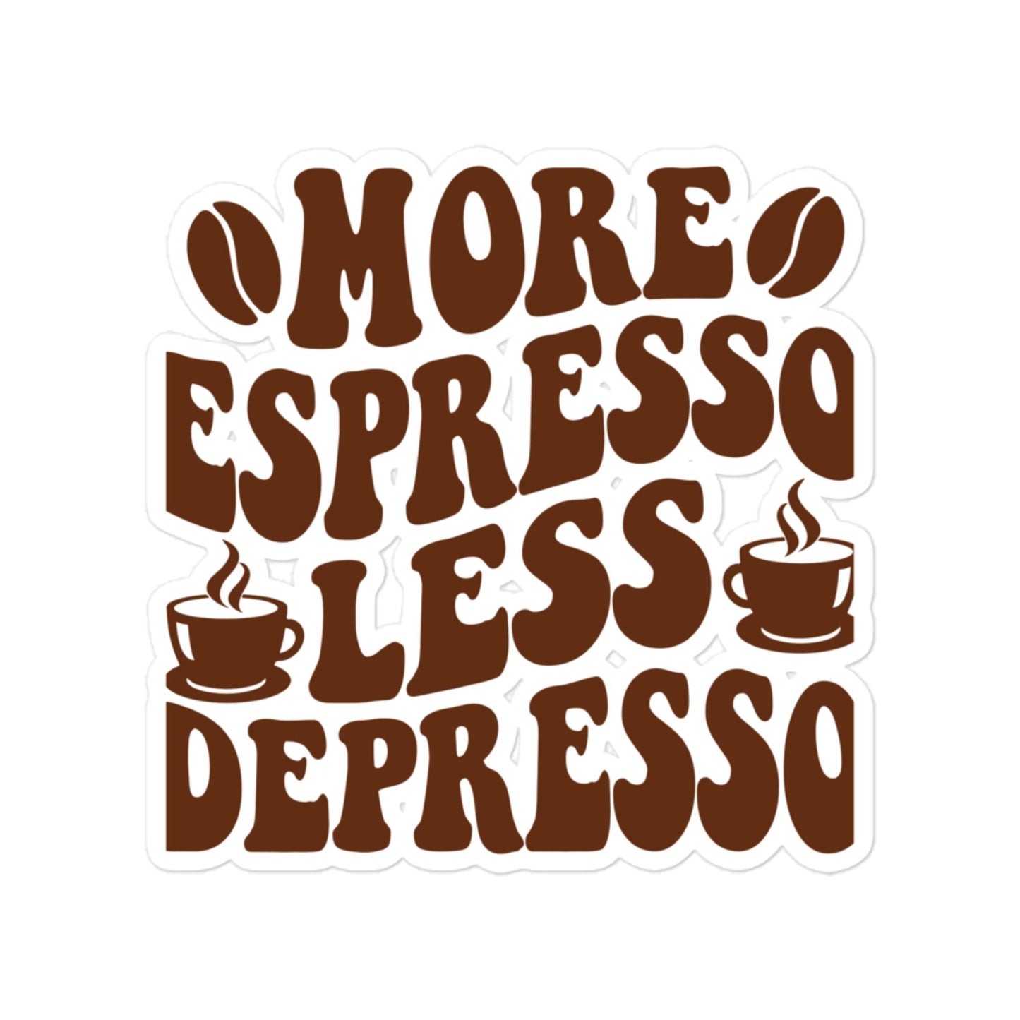 More Espresso Less Depresso - Car sticker -RKM Inspiration - 48351596