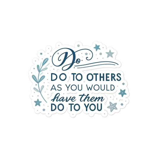Christian Inspirational Sticker - Do To Others... -RKM Inspiration - 11460765