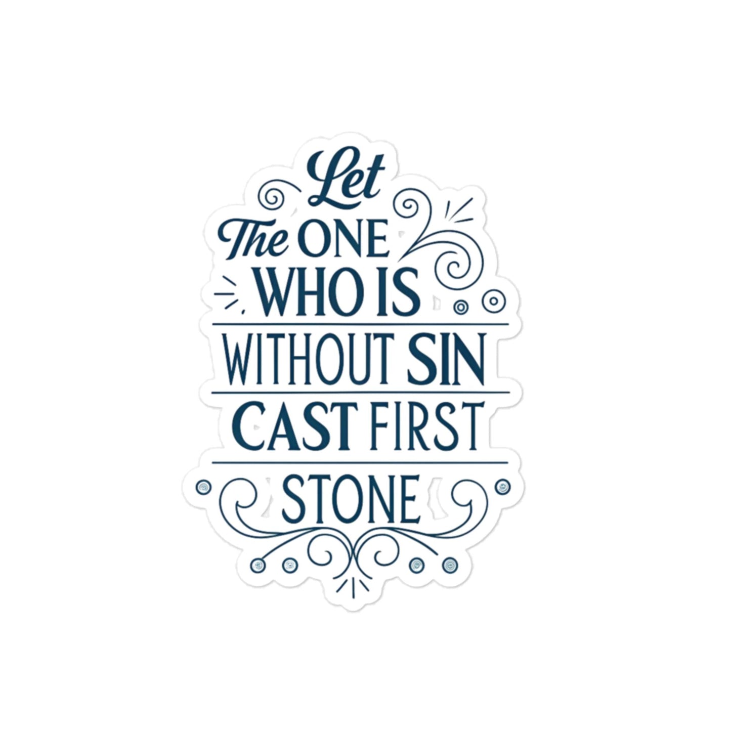 Christian Inspirational Sticker - Stone Casting -RKM Inspiration - 59567163
