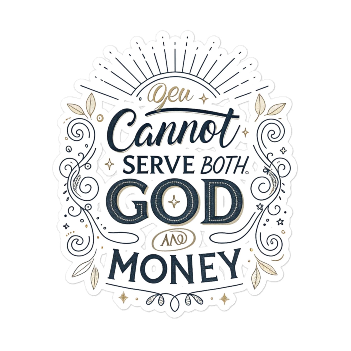 Christian Inspirational Sticker - God vs. Money -RKM Inspiration - 43583589