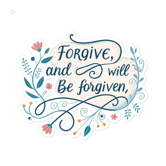 Christian Inspirational Sticker - Forgive -RKM Inspiration - 14660763