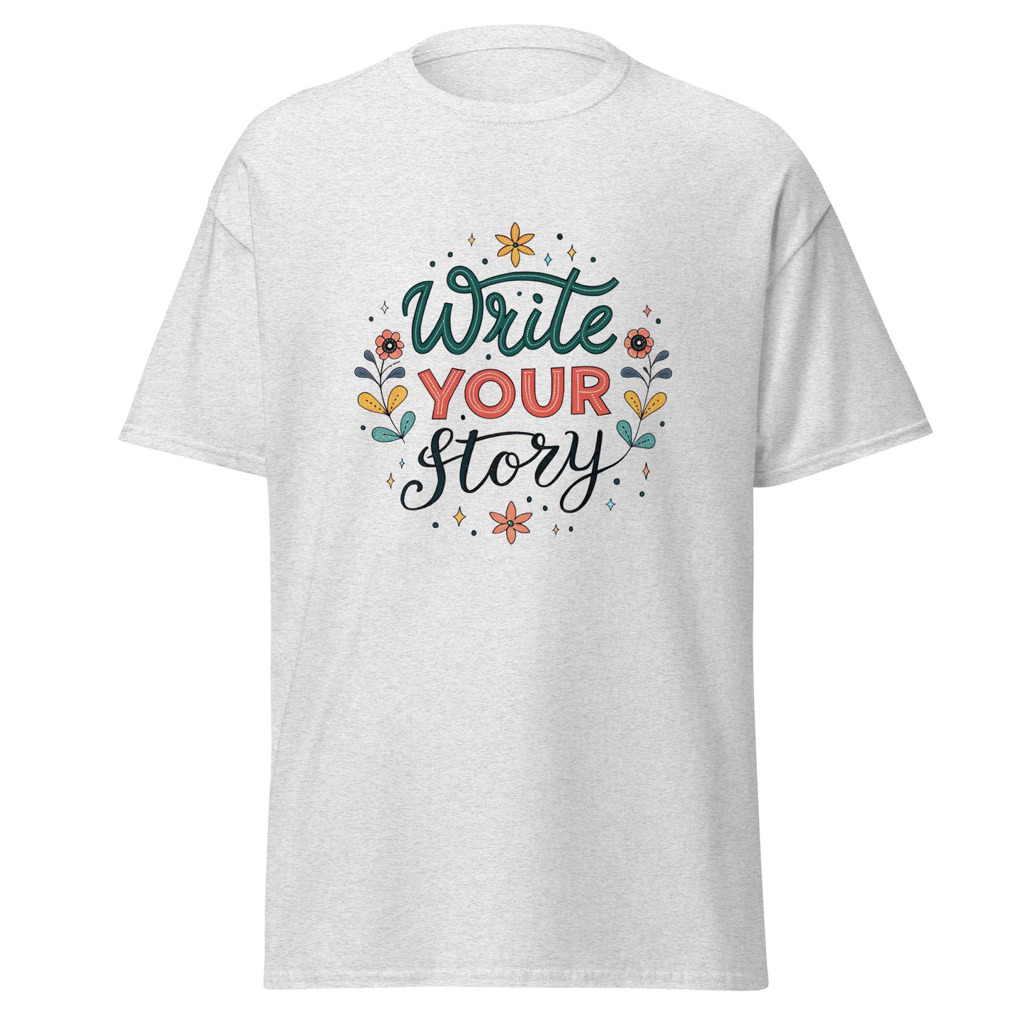 Write Your Story - Unisex classic tee with print -RKM Inspiration - 4989885