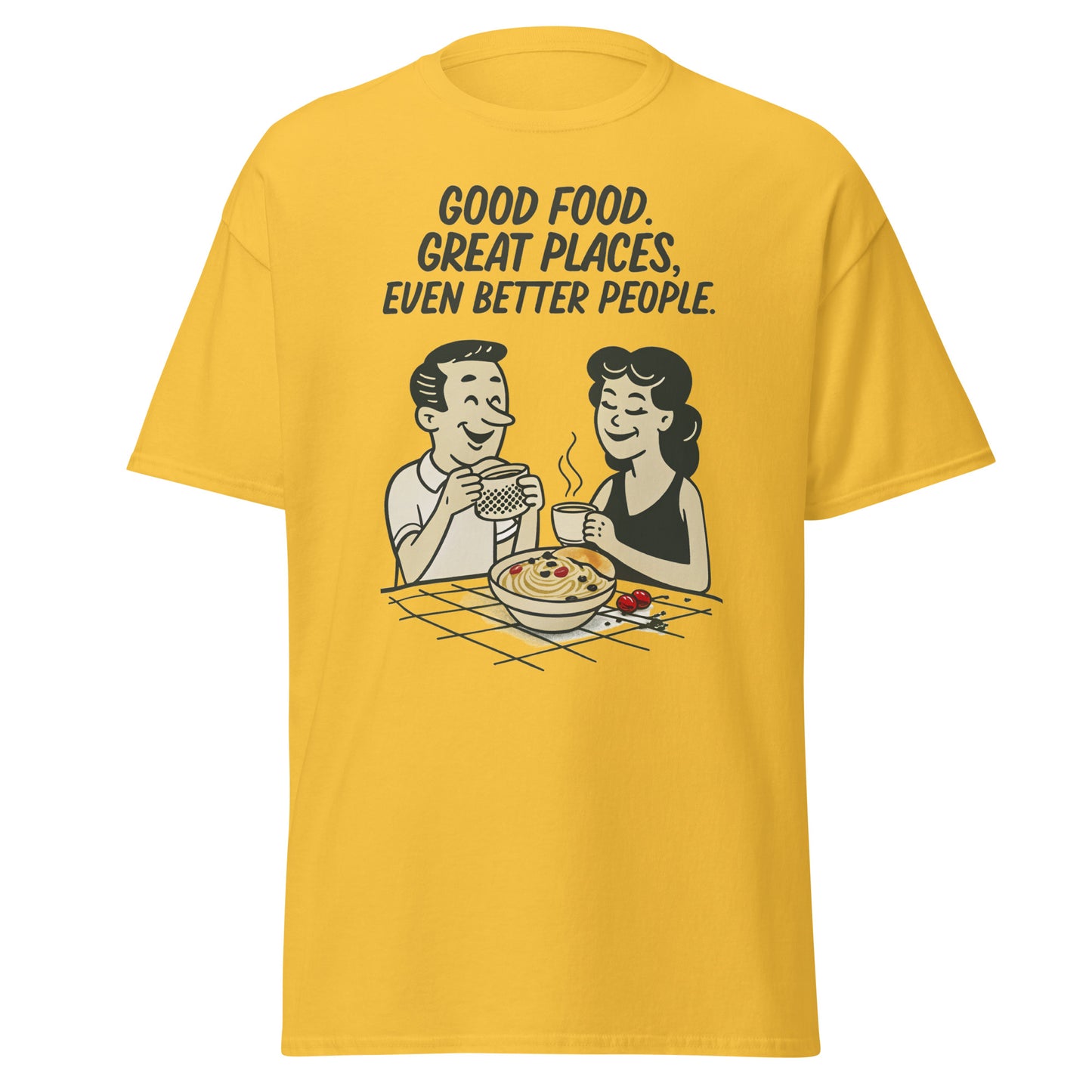 Good Food, Great Places - Unisex classic tee -RKM Inspiration - 9310836