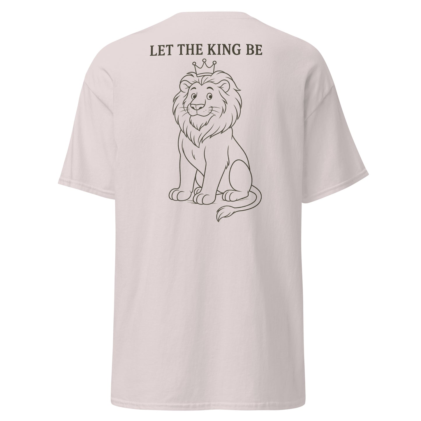 Let The King Be - Unisex classic tee - RKM Inspiration - 70815672