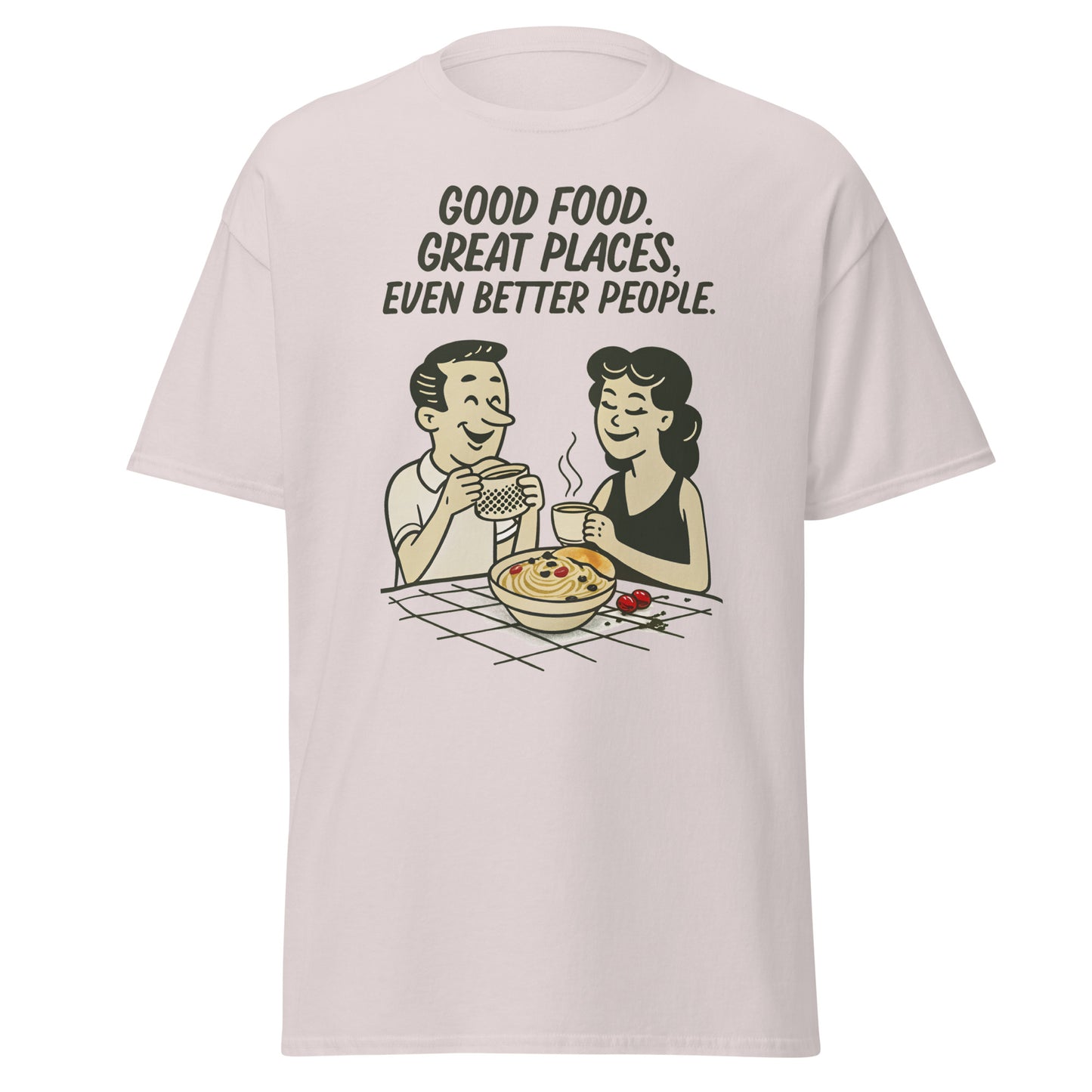 Good Food, Great Places - Unisex classic tee -RKM Inspiration - 382541