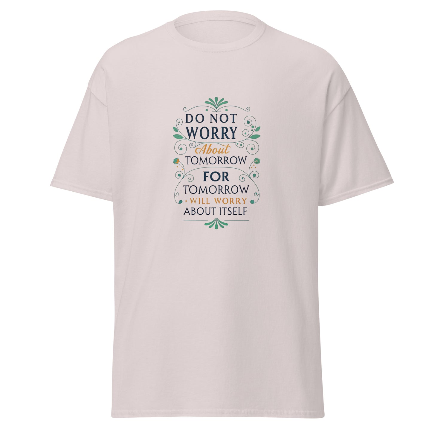 Christian Inspirational T-Shirt - No Worries About Tomorrow -RKM Inspiration - 78939193