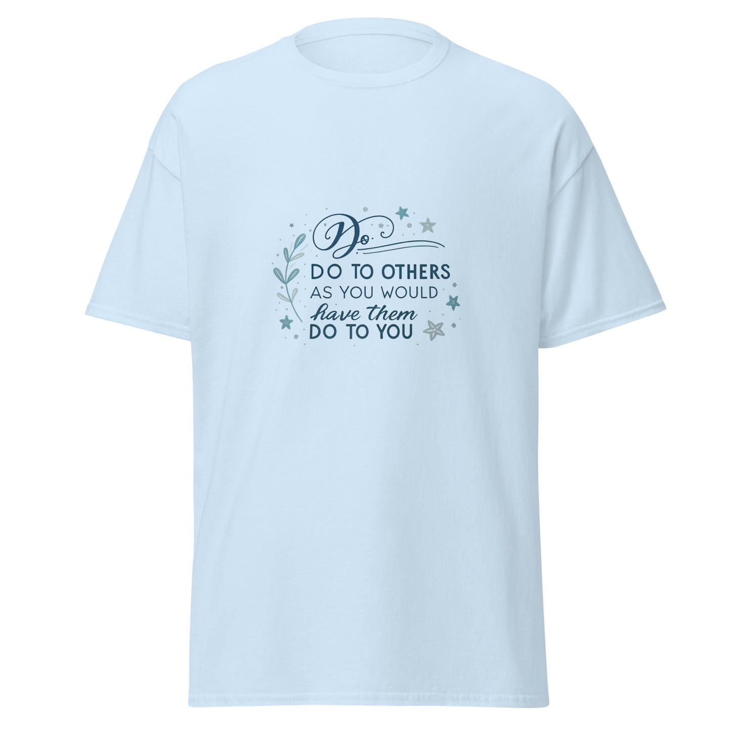 Christian Inspirational T-Shirt - Do to Others... -RKM Inspiration - 83465773
