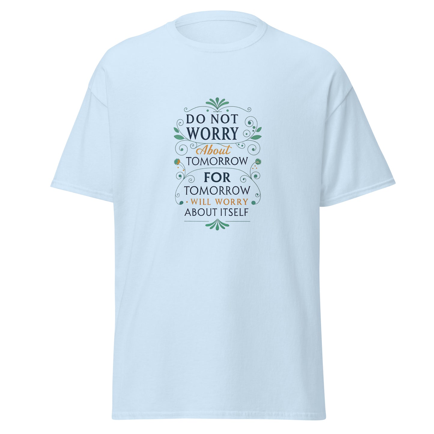 Christian Inspirational T-Shirt - No Worries About Tomorrow -RKM Inspiration - 54468622