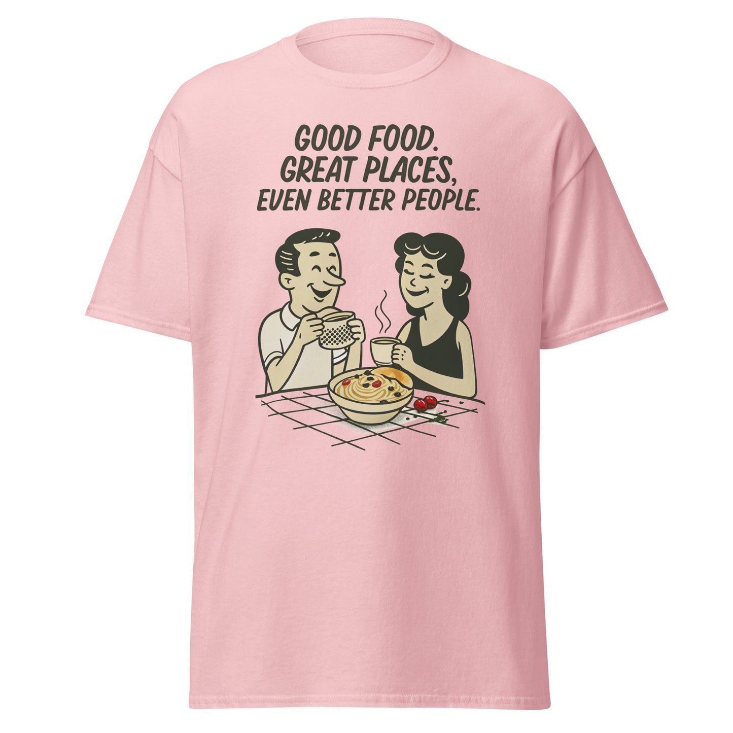 Good Food, Great Places - Unisex classic tee -RKM Inspiration - 42783311