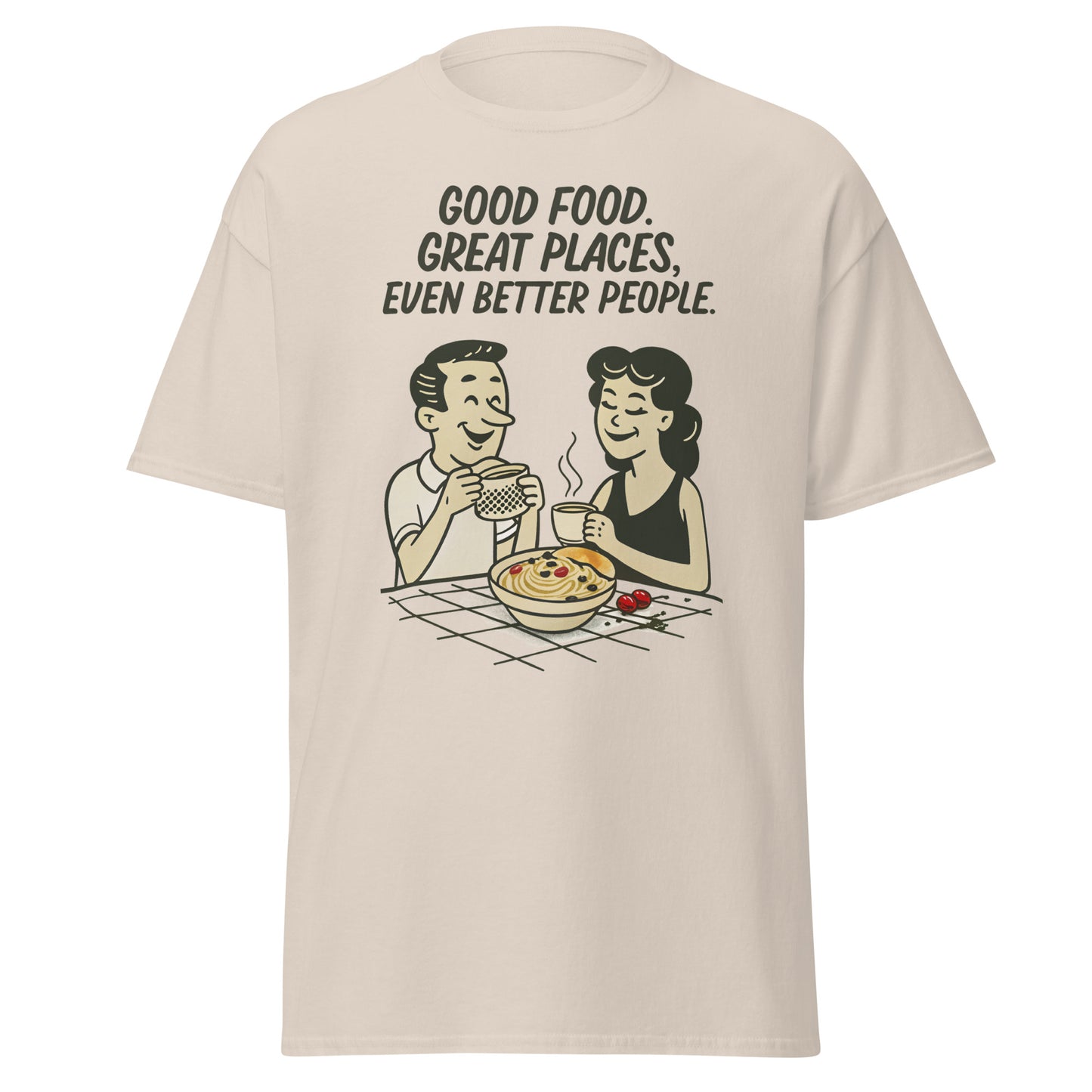 Good Food, Great Places - Unisex classic tee -RKM Inspiration - 79865432