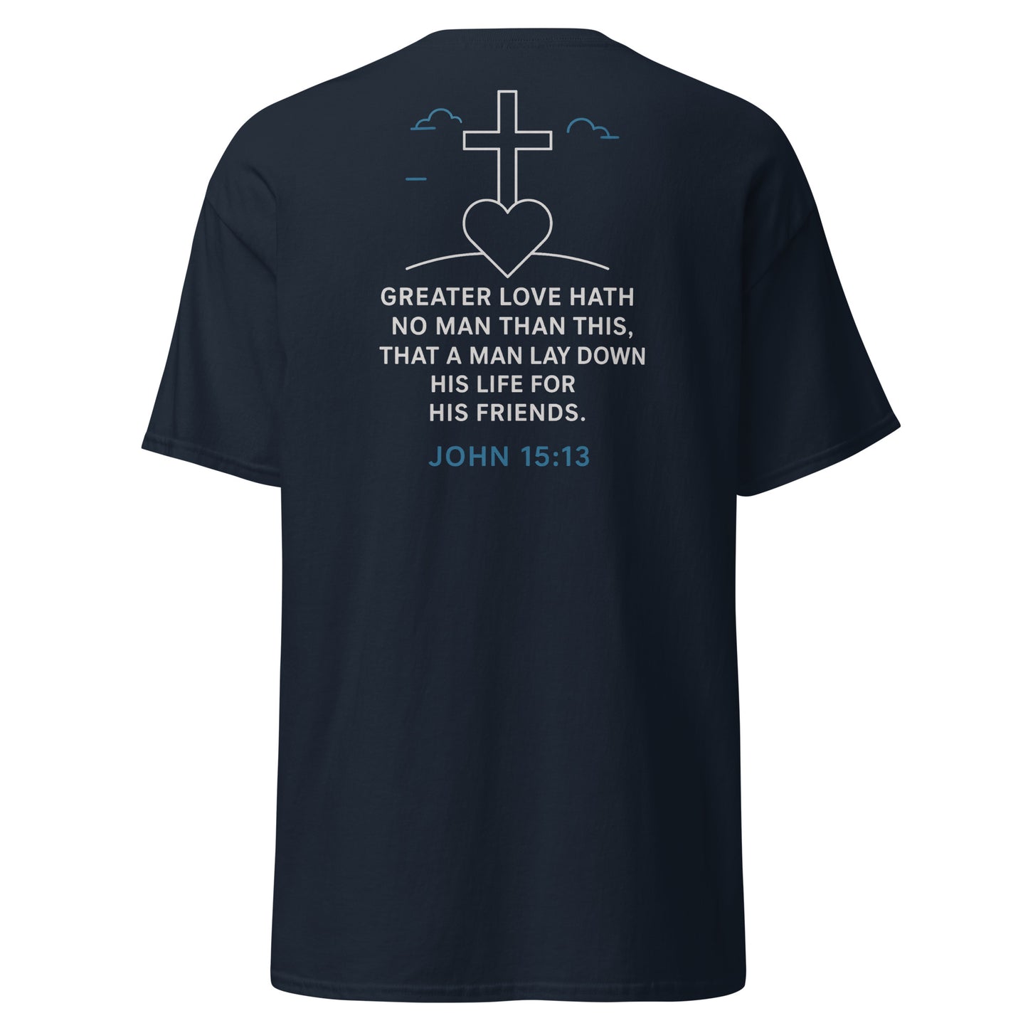 Gospel of John 15:13 - Unisex classic tee - RKM Inspiration  - 64863973