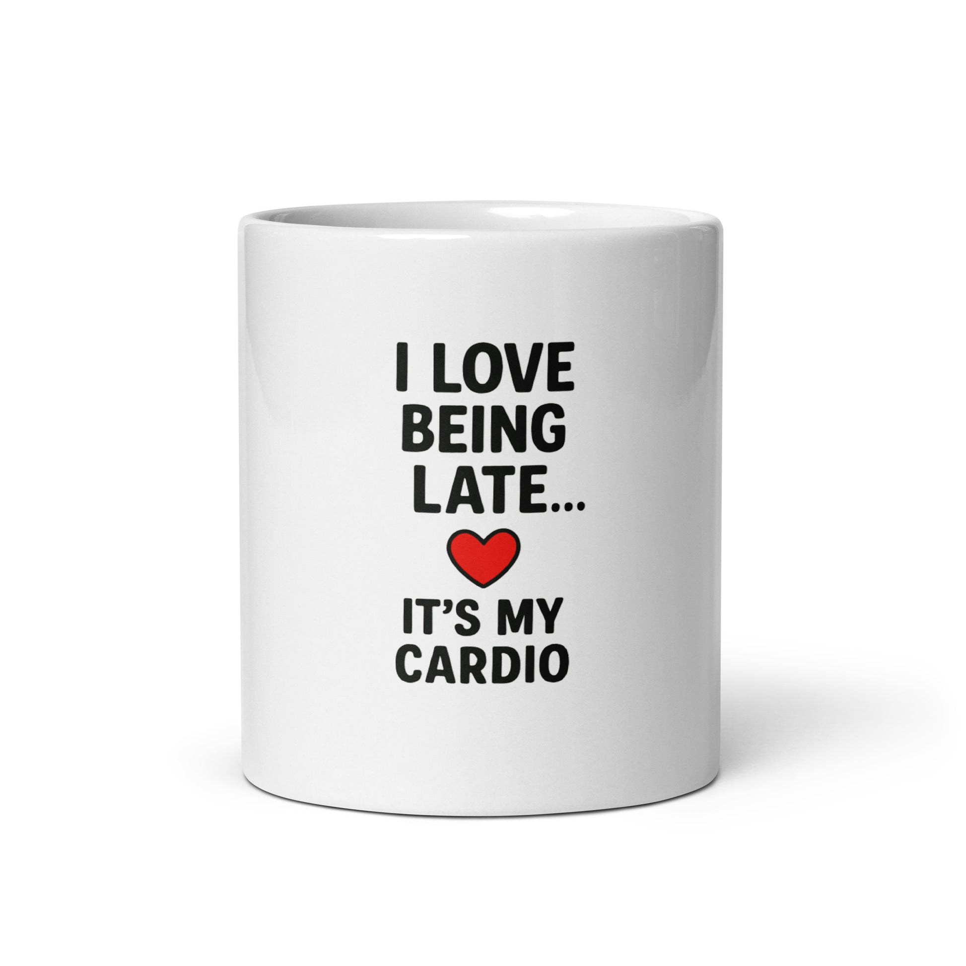 I Love Being Late - White glossy mug - RKM Inspiration  - 6126927