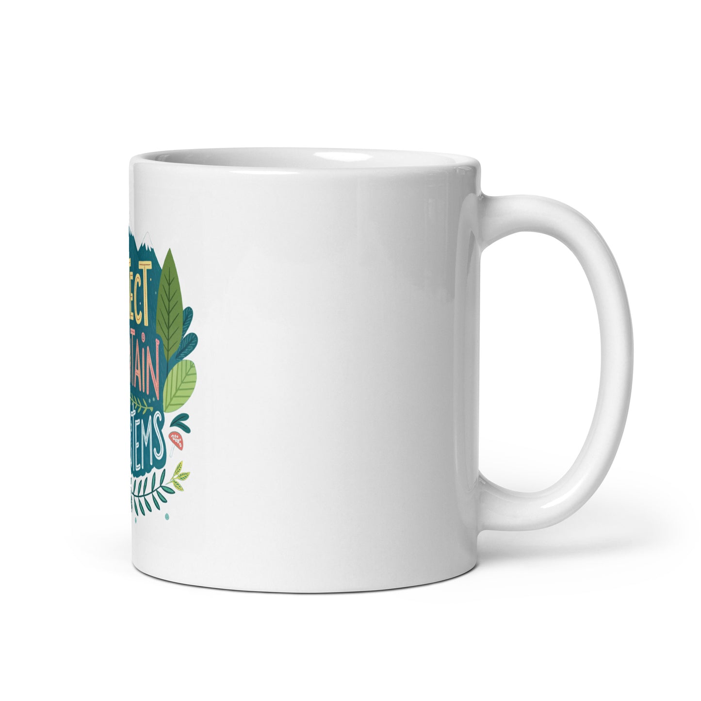 Protect Our Mountains - Mug with print -RKM Inspiration - 40194896