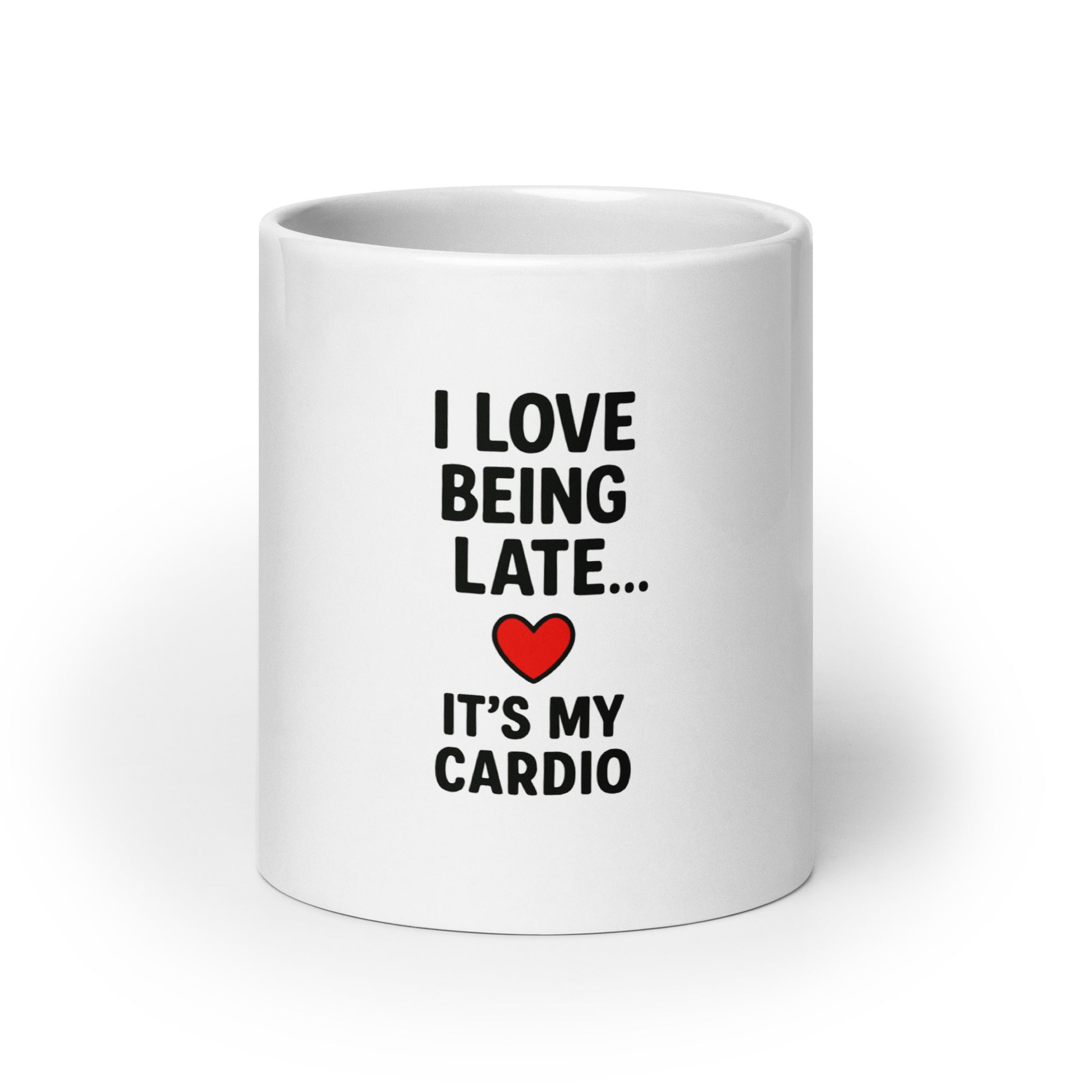 I Love Being Late - White glossy mug - RKM Inspiration  - 12601540