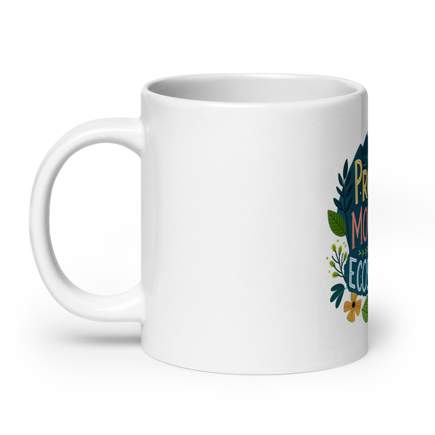 Protect Our Mountains - Mug with print -RKM Inspiration - 61819625