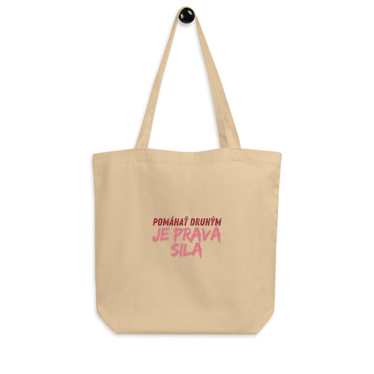 Helping Others Is The Greatest Power - Eco Tote Bag