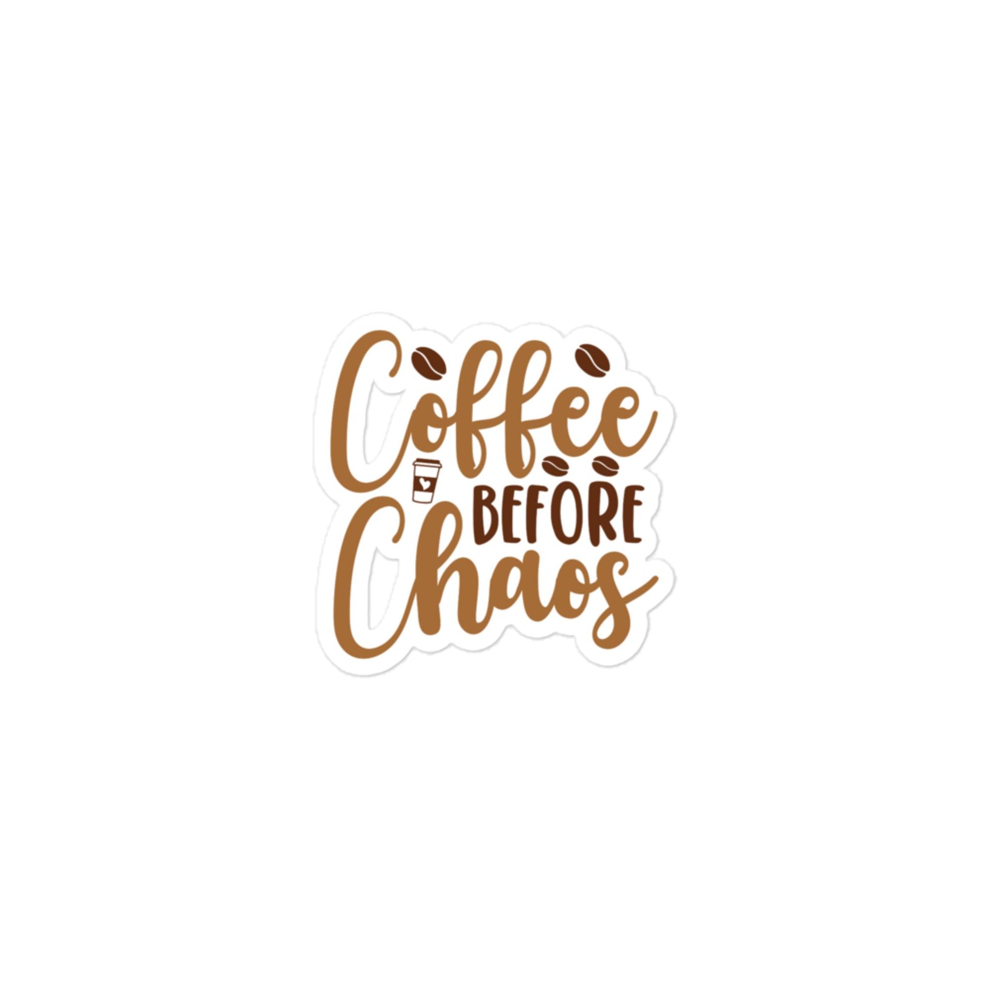 Coffee Before Chaos - Car sticker -RKM Inspiration - 87013014