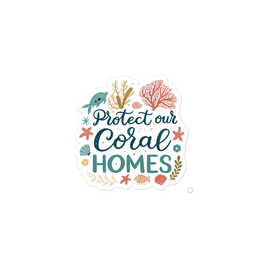 Protect Our Coral Home - Car sticker -RKM Inspiration - 76254355