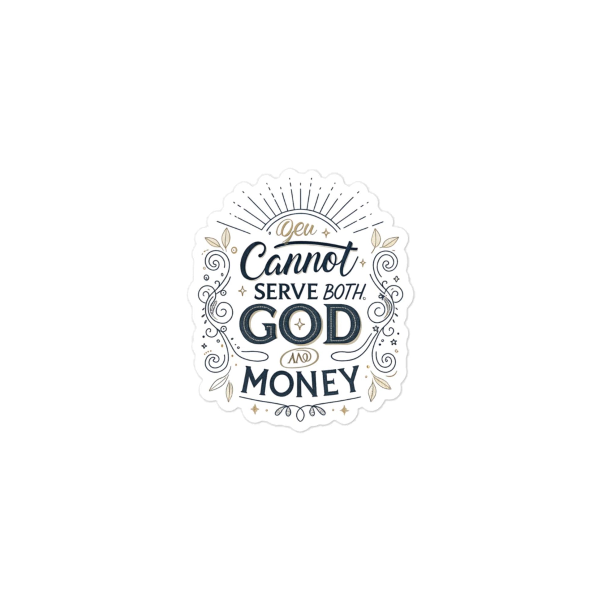 Christian Inspirational Sticker - God vs. Money -RKM Inspiration - 90918807