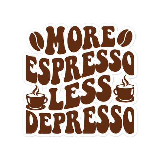 More Espresso Less Depresso - Car sticker -RKM Inspiration - 48351596
