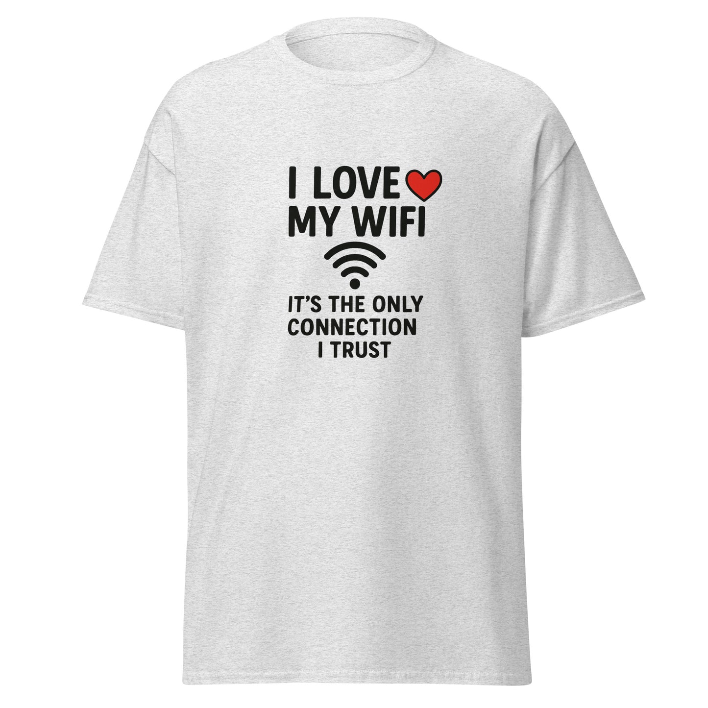 I Love My WiFi - Unisex classic tee - RKM Inspiration  - 14221209