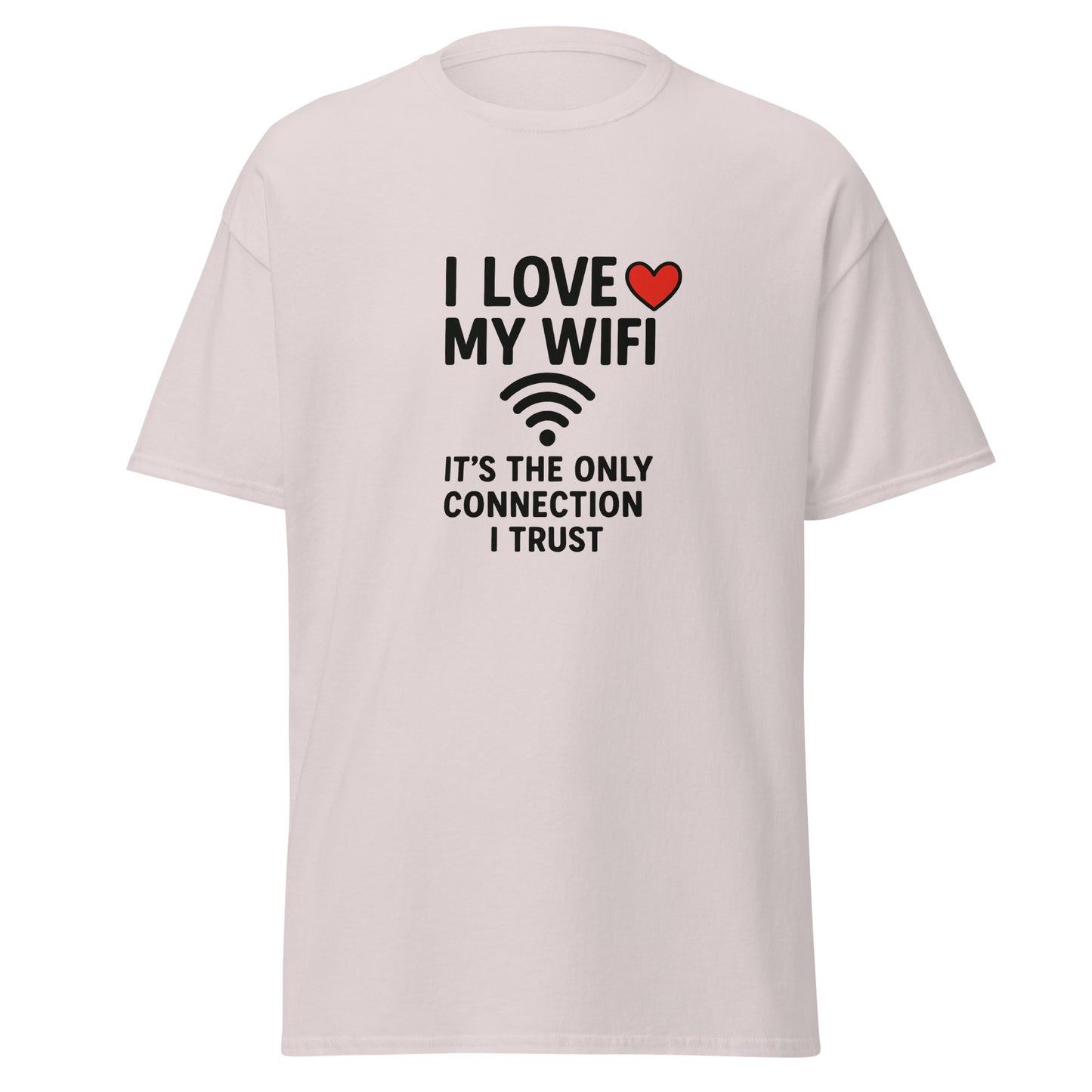 I Love My WiFi - Unisex classic tee - RKM Inspiration  - 63730677