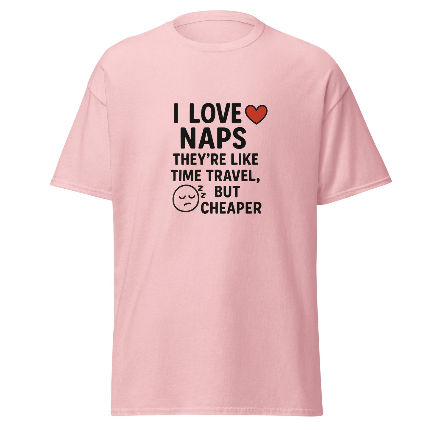 I Love Naps - Unisex classic tee - RKM Inspiration  - 89794948