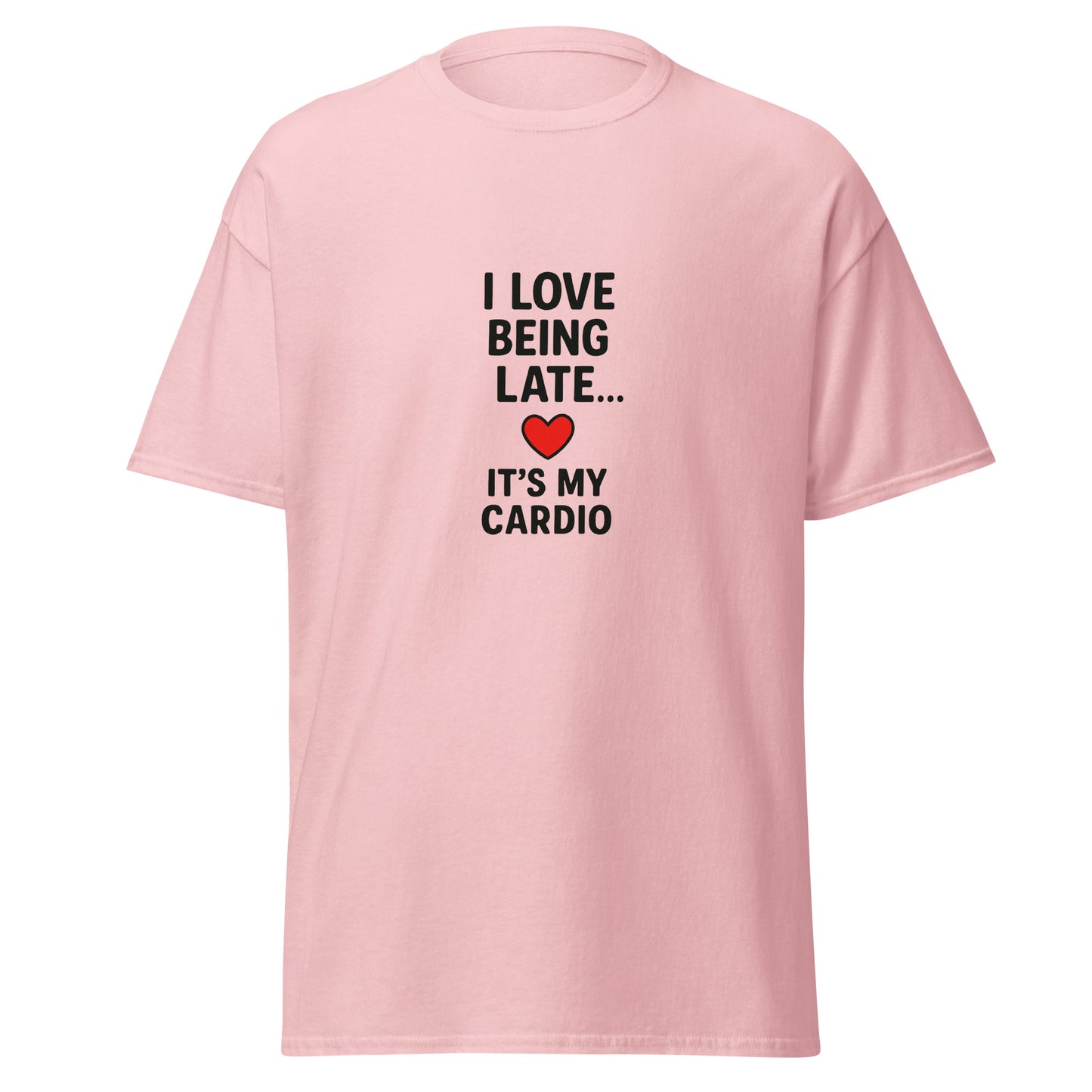 I Love Being Late - Unisex classic tee - RKM Inspiration  - 7254489