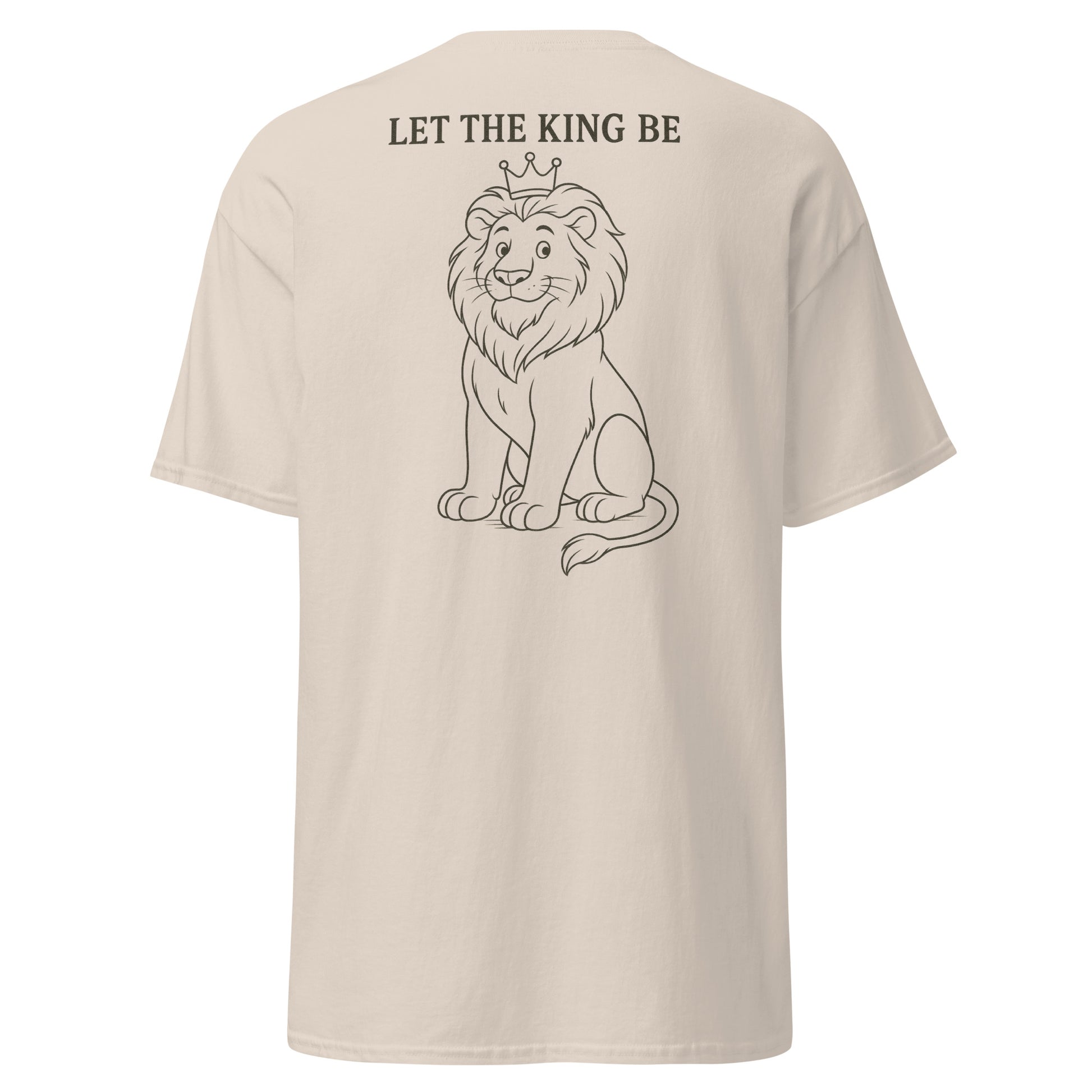 Let The King Be - Unisex classic tee - RKM Inspiration  - 89413391