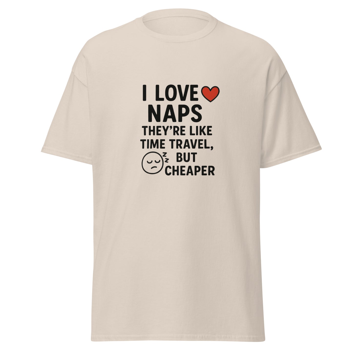I Love Naps - Unisex classic tee - RKM Inspiration  - 49642389