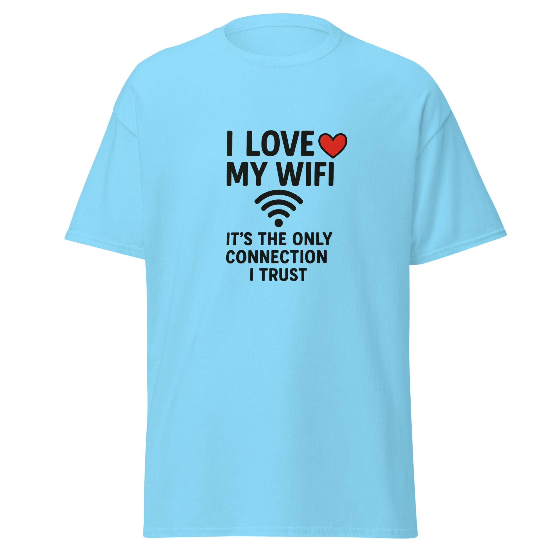I Love My WiFi - Unisex classic tee - RKM Inspiration  - 91196491