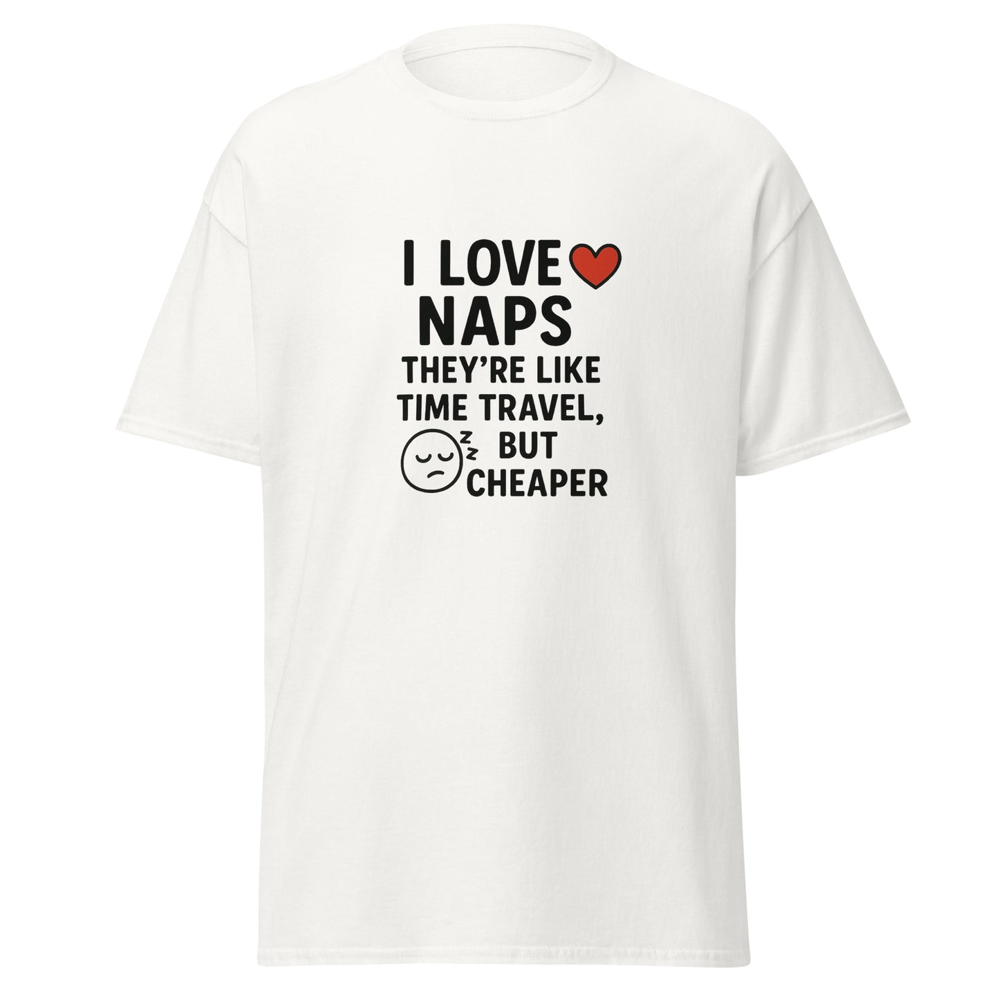 I Love Naps - Unisex classic tee - RKM Inspiration  - 91042513