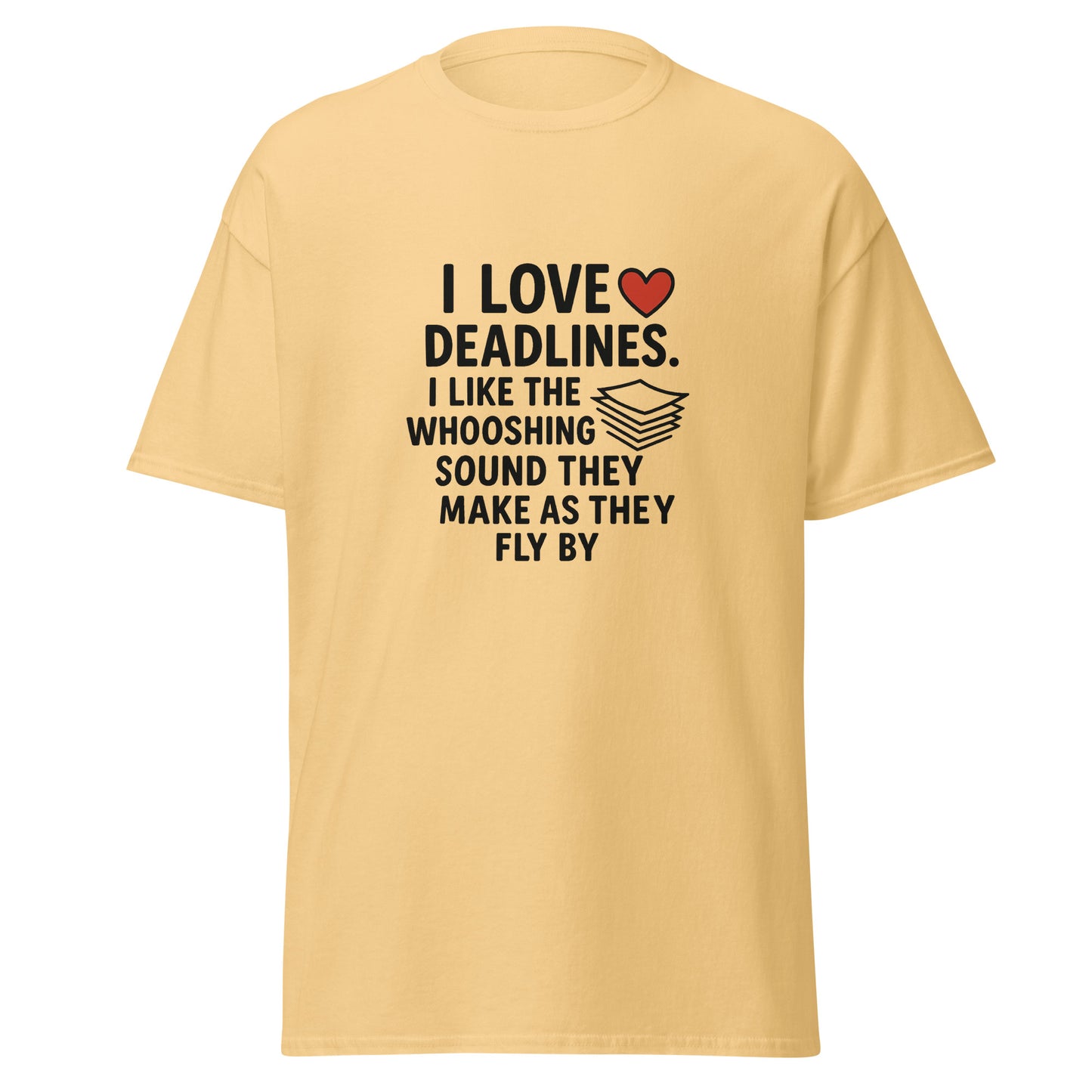 I Love Deadlines - Unisex classic tee - RKM Inspiration  - 44557347